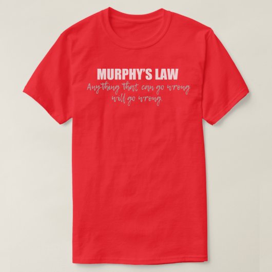 Murphysの法則 Tシャツ (デザイン正面)