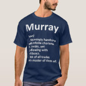 MURRAY定義名パーソナライズされたギフトおもしろい Tシャツ (正面)