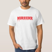 Murrrder Shirts Tシャツ (正面)