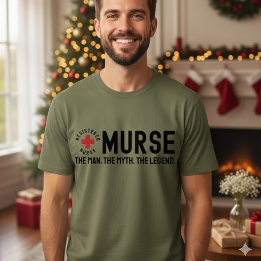 Murse The Man The Myth The Legend RN看護師シャツ Tシャツ