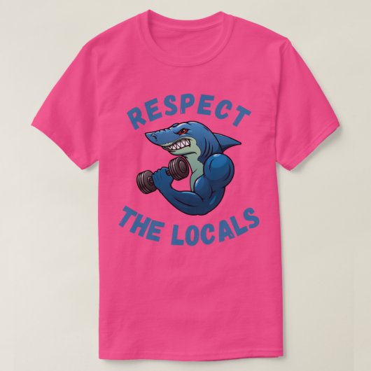 Muscle Shark at the Gym Funny Respect the Locals P Tシャツ (デザイン正面)