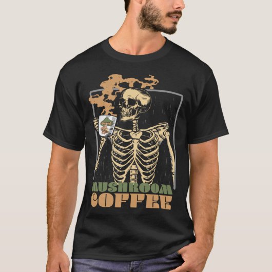 Mushroom Coffee Skeleton Chaga Gothic Mushroom Hun Tシャツ (正面)