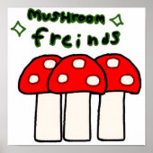 Mushroom friends! ポスター (正面)