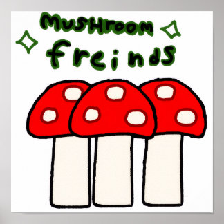 Mushroom friends! ポスター
