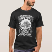 Mushroom Hunting Dad Tee, Cool Dad Mycophile Fungi Tシャツ (正面)
