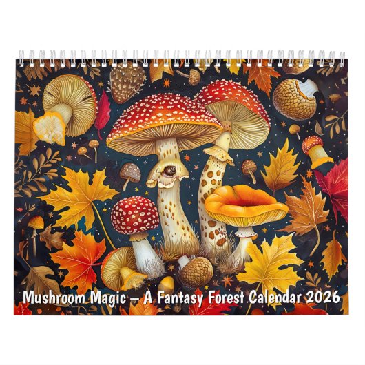 Mushroom Magic – A Fantasy Forest Calendar 2026 カレンダー (カバー)