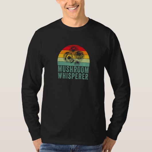 Mushroom Whisperer  Mushrooms  Mushroom Picker Tシャツ (正面)