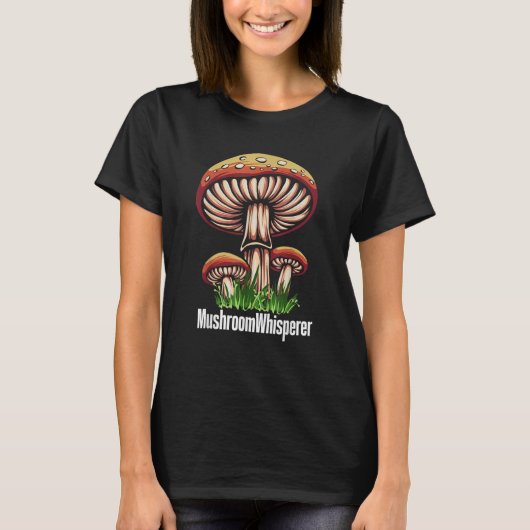 Mushroom Whisperer Shroom Hunter Hunting Tシャツ (正面)
