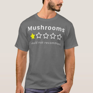 Mushrooms One Star Sarcastic Funny Kids Picky Eate Tシャツ