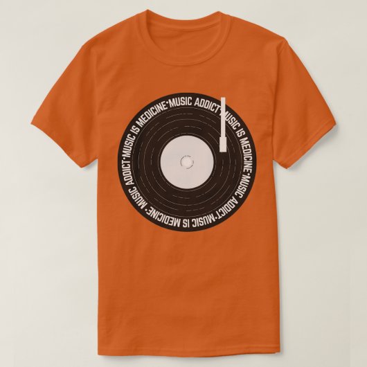 Music Addict Music is Medicine Vinyl Record 1 Tシャツ (デザイン正面)