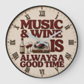 Music and Wine Is Always a Good Tim ラージ壁時計 (正面)