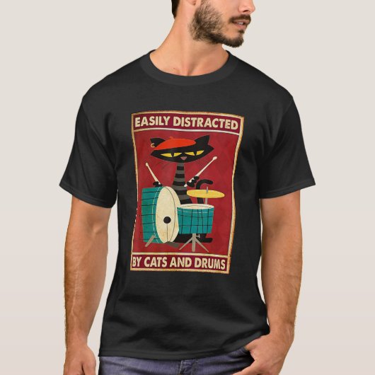 Music Cat Drum Easily Distracted By Cats And Drums Tシャツ (正面)