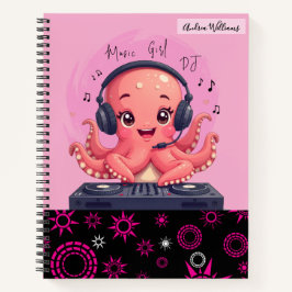 Music Girl, Happy Chick Smiling Octopus DJ ノートブック