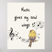 Music Gives My Soul Wings Music Lovers Quote ポスター (正面)