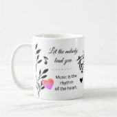 Music & Heart – Inspirational Musical Quote Mug コーヒーマグカップ (左)