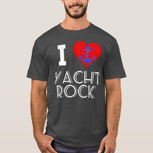 Music i love yacht rock rock n roll anchor tシャツ (正面)