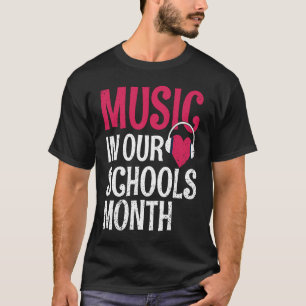 Music In Our Schools Month 3月楽器 Tシャツ