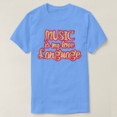 Music Is My Love Language 1865 Tシャツ (デザイン正面)