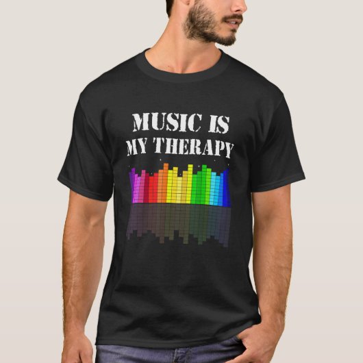 Music Is My Therapy Equalizer DJ Funny Musical Mus Tシャツ (正面)
