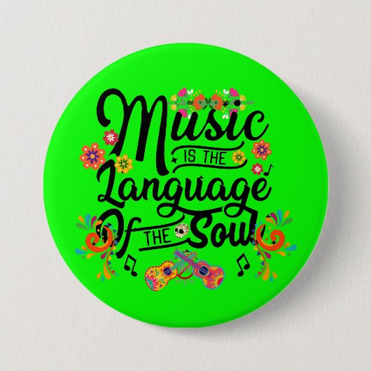 Music Is The Language Of The Soul 缶バッジ (正面)