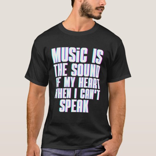 Music Is The Sound Of My Heart Musician Tシャツ (正面)