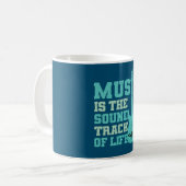 Music is the Soundtrack of Life Coffee Mug    コーヒーマグカップ (正面左)