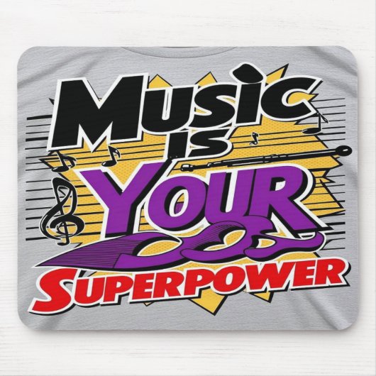 Music Is Your Superpower オプション3 マウスパッド (正面)