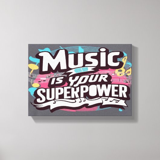 Music Is Your Superpower ワイド キャンバスプリント (正面)