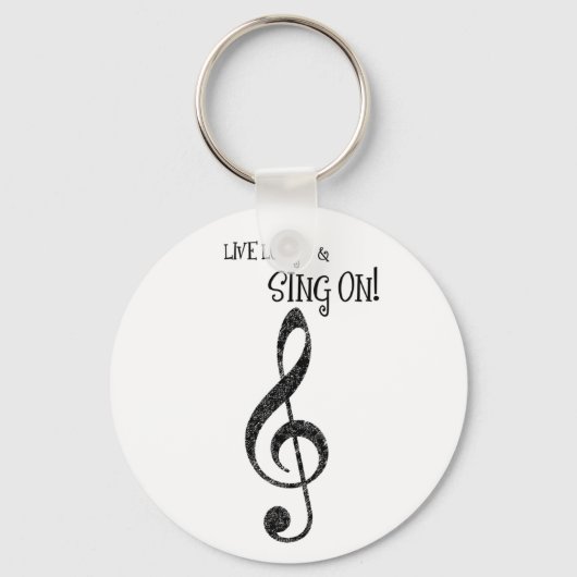 Music Keychain "Live Long and Sing On" キーホルダー (正面)