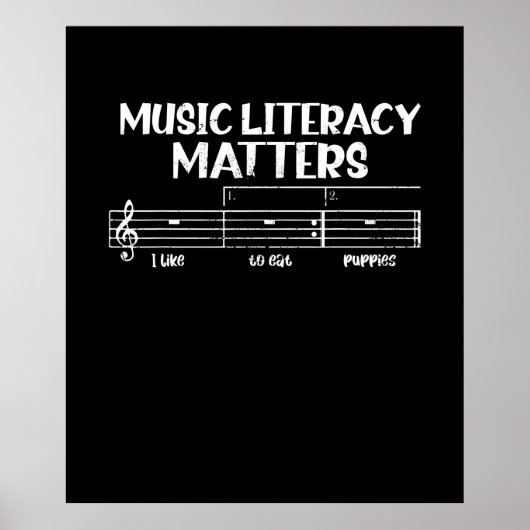 Music Literacy Matters I Like To Eat Puppies ポスター (正面)