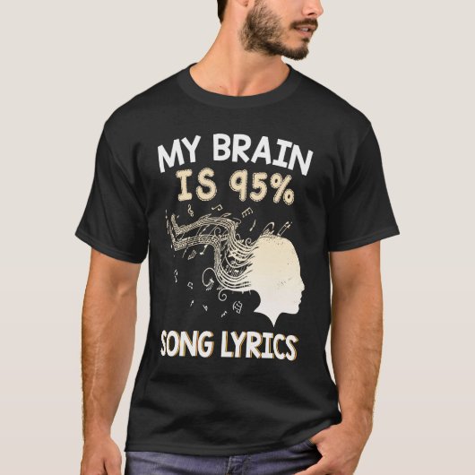 Music    My Brain is 95 Song Lyrics  & Cool Tシャツ (正面)