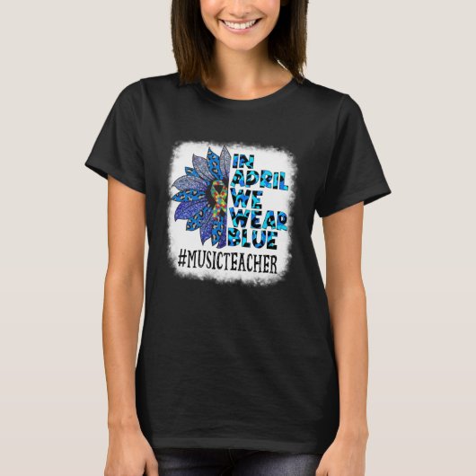 Music Teacher In April We Wear Blue Autism Awarene Tシャツ (正面)