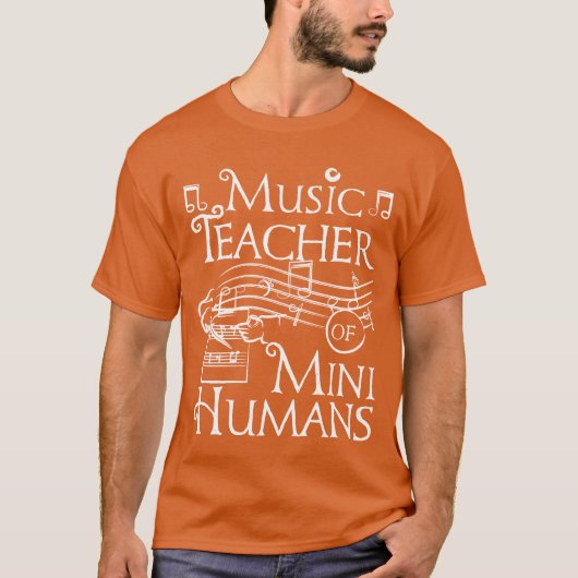 Music teacher of mini humans friends tシャツ (正面)