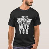 Music Tech Audio Engineer Sound Guy Tシャツ (正面)