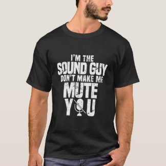 Music Tech Audio Engineer Sound Guy Tシャツ