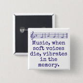 Music When Soft Voices Die – ミュージック引用文 缶バッジ (正面&裏面)