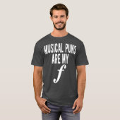 Musical Puns Are My Forte Band Instrument Fun Tシャツ (正面フル)