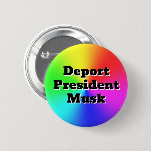 Musk大統領の支持を解除(言葉を変える場合もある) 缶バッジ (正面&裏面)