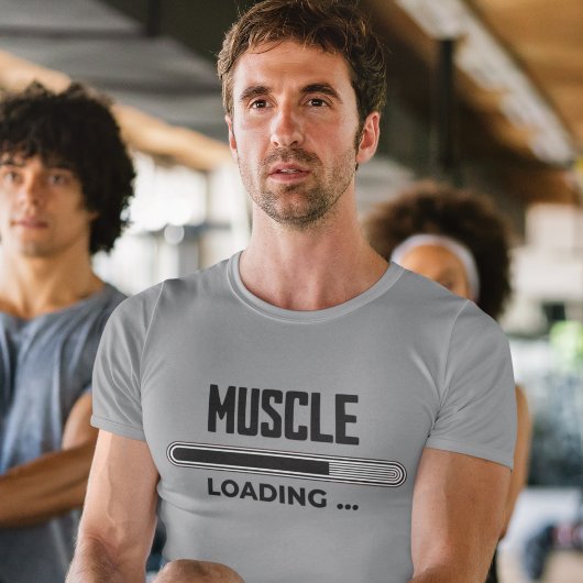 Muskel Loading Fortschritt Tシャツ