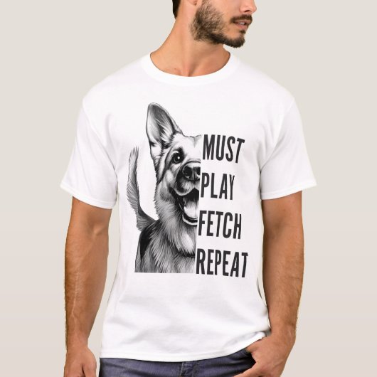 Must 遊 Fetch Repeat - Dog Loverデザイン Tシャツ (正面)
