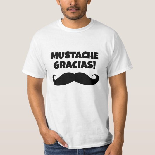 Mustache Gracias黒おもしろい口ひげtシャツ Tシャツ (正面)
