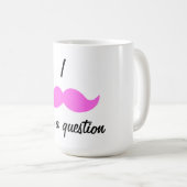 mustash、Iの質問 コーヒーマグカップ (正面右)