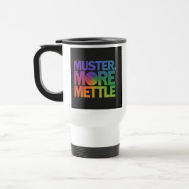 "Muster More Mettle"旅行コーヒーマグ トラベルマグ