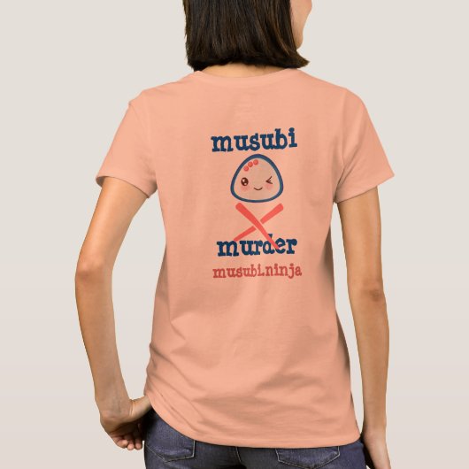 Musubiの殺害のかわいいのデザイン Tシャツ (裏面)
