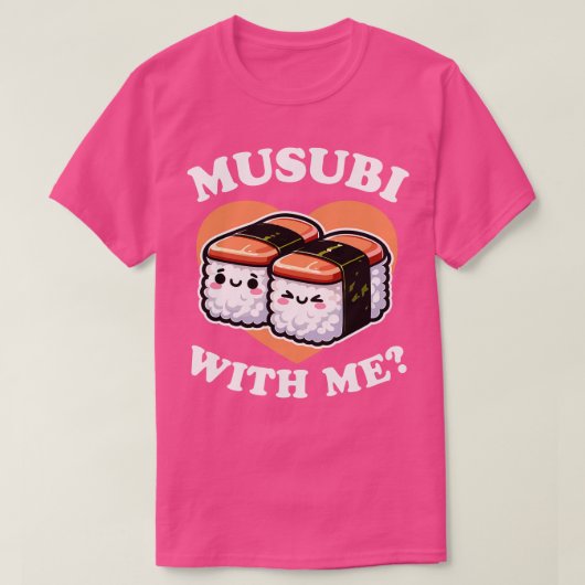 Musubi With Me Spam Musubi Tシャツ (デザイン正面)