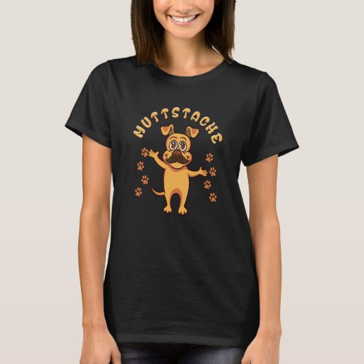 MuttStache Humorous Dog With Beard Mutt Mustache Tシャツ (正面)