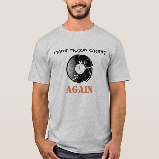 MuZiKに壊れた記録が付いている素晴らしいTシャツを再度作って下さい Tシャツ (正面)