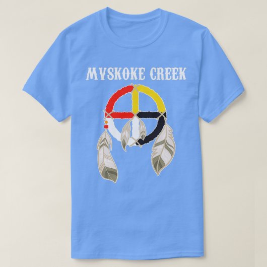 Mvskoke Creek Muskogee Native American  Tシャツ (デザイン正面)