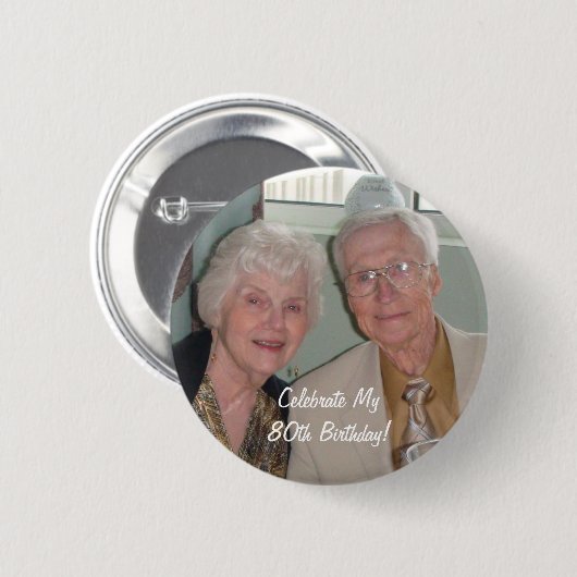 My80thの誕生日を祝って下さい! 缶バッジ (正面&裏面)
