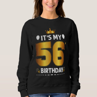 My 56誕生日56誕生日56歳 スウェットシャツ